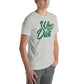 #whosyourdidi BIG Unisex-T-Shirt