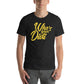 #whosyourdidi BIG Unisex-T-Shirt